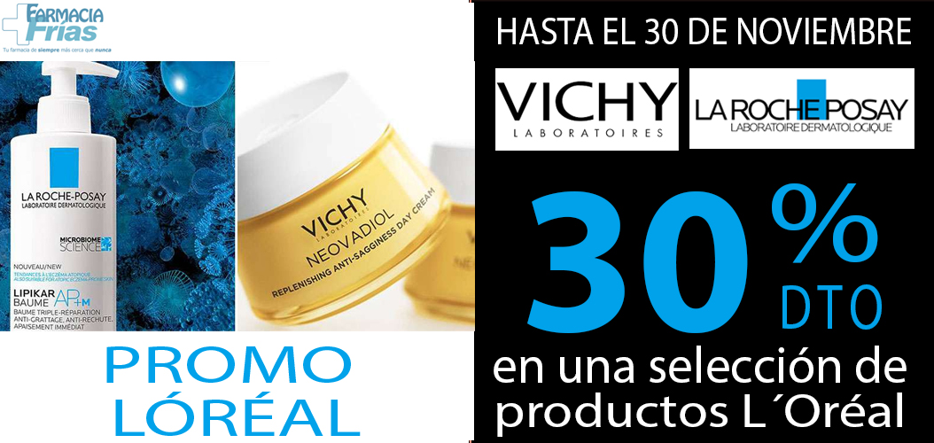 Promoción L´Oréal Vichy La Roche Posay en Farmacia Frias