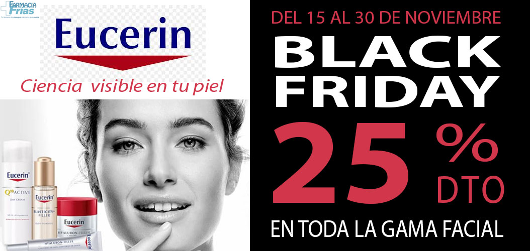 Promoci&oacute;n Black Friday Eucerin Facial en Farmacia Frias