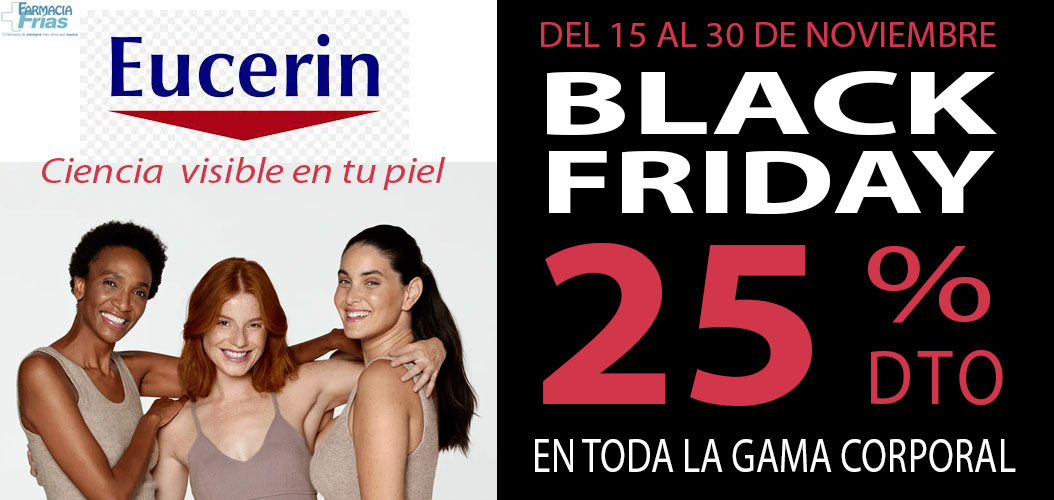 Promoci&oacute;n Black Friday Eucerin Corporal en Farmacia Frias